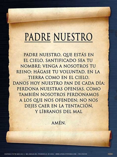 Lords prayer in spanish - The Our Father Prayer in Spanish. Padre nuestro que estás en los cielos Santificado sea tu nombre. Venga tu reino. ... With the help of Facebook and other social media I’m hoping to get the Lord’s message out there. We will be providing articles on forgiveness, prayer, and Bible quotes among many other topics. ...